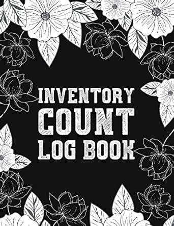 Buy Inventory Count Log Book: Inventory Management Sheet Journal Book ...