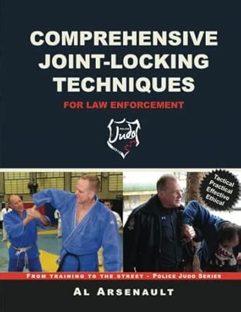 Buy Comprehensive Joint-Locking Techniques for Law Enforcement: From ...