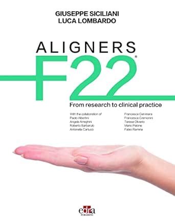Buy ALIGNERS F22 - From research to clinical practice Book Online at ...