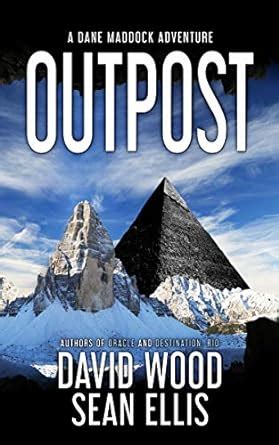 Outpost: A Dane Maddock Adventure (Dane Maddock Elementals Trilogy Book ...