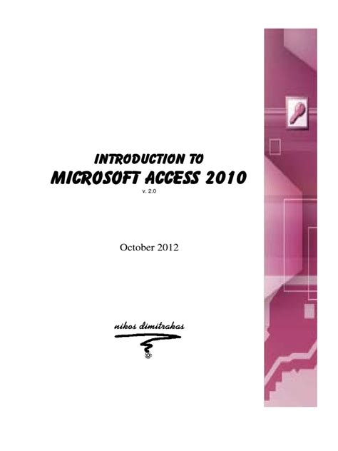 MS Access 2010 Tutorial.pdf | Microsoft Access | Databases