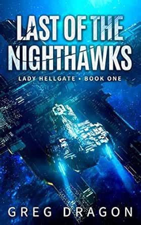 Last of The Nighthawks (Lady Hellgate Book 1) eBook : Dragon, Greg ...
