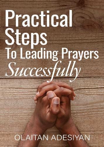 Buy Practical Steps to Leading Prayer Successfully Book Online at Low ...