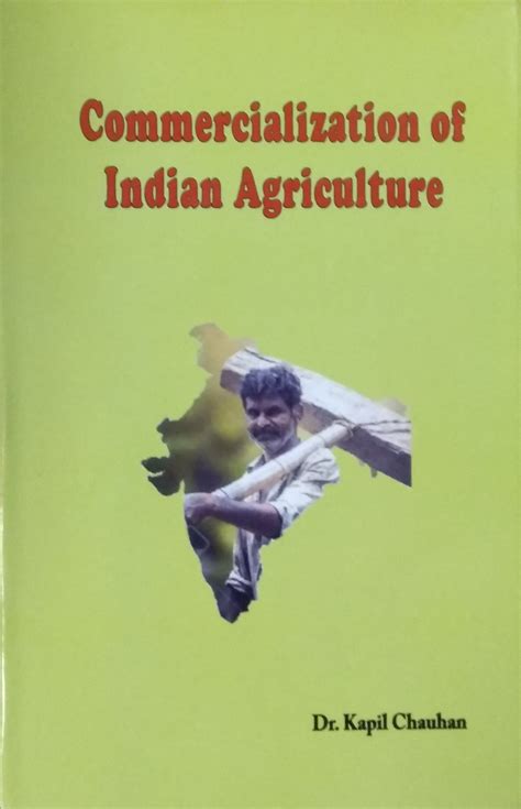 Commercialization of Indian Agriculture - Indian books and Periodicals