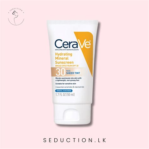 Cerave Hydrating Mineral Sunscreen SPF 30 Face Sheer Tint 50ml - LKR ...