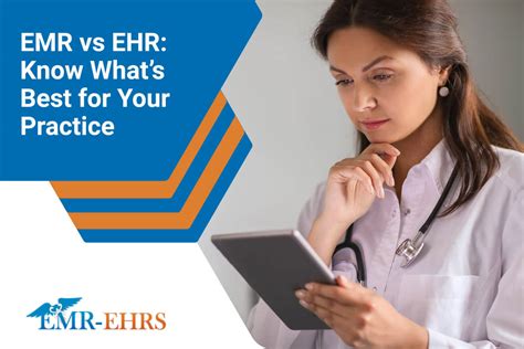 EMR vs EHR: Know What's Best for Your Practice - EMR-EHRS