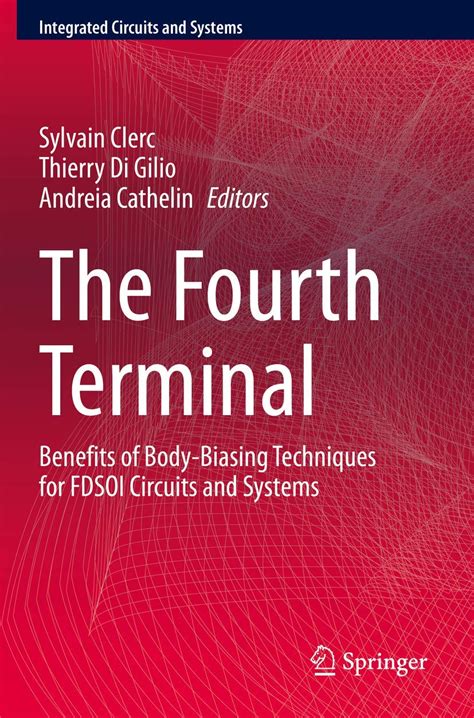 The Fourth Terminal: Benefits of Body-Biasing Techniques for FDSOI ...
