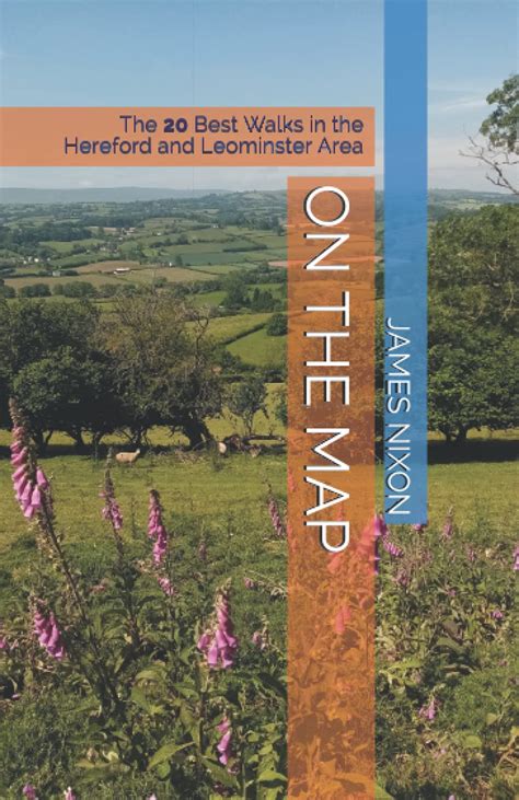 On The Map The 20 Best Walks In The Hereford | Desertcart INDIA