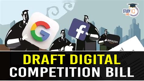 Digital Competition Bill Draft, Proposals, Need, Criticism