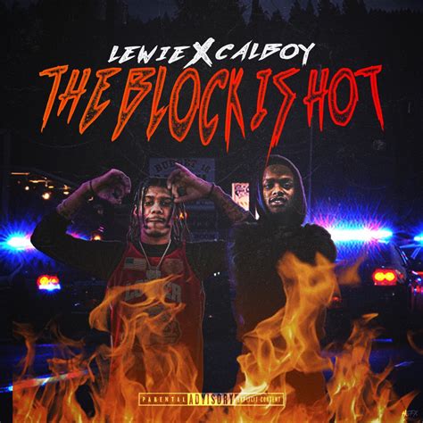 ‎The Block Is Hot - Single by Lewie & Calboy on Apple Music