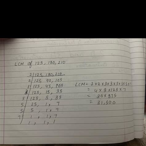 LCM OF 125 , 180 , 210 - Brainly.in