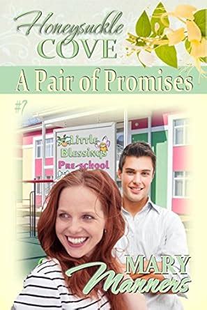 A Pair of Promises (Honeysuckle Cove Book 7) eBook : Manners, Mary ...