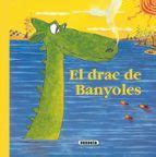 El drac de Banyoles | Varios autores | Casa del Libro
