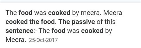The passiv voice of sentence "cook the food" - Brainly.in