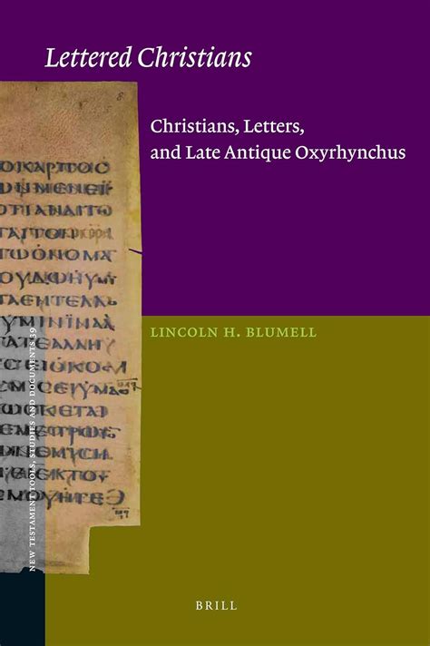 Buy Lettered Christians: Christians, Letters, and Late Antique ...