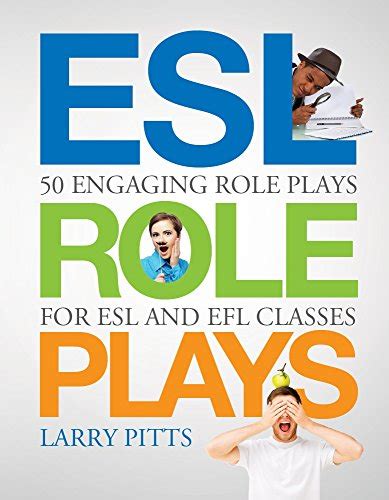 ESL Role Plays: 50 Engaging Role Plays for ESL and EFL Classes eBook ...