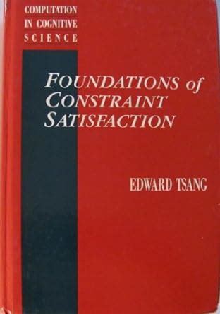 Foundations of Constraint Satisfaction (Computation in Cognitive ...