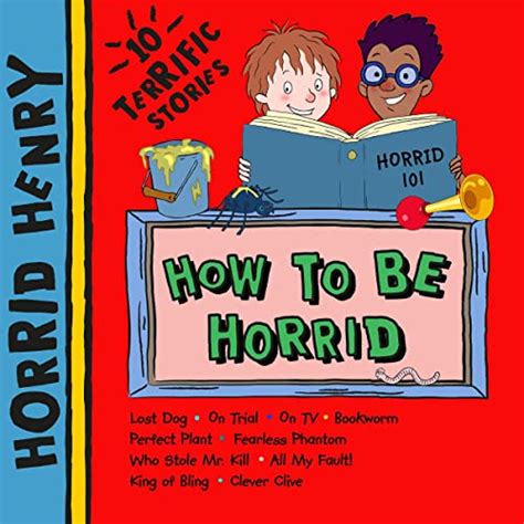 Horrid Henry: How to Be Horrid by Lucinda Whiteley - Audiobook - Audible.in