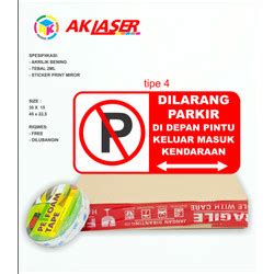 Jual AKRILIK SIGN RAMBU RAMBU - SIGN BORAD DILARANG PARKIR TIPE 6 - 30 ...