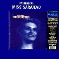 Pretty passenger текст. U2 Miss Sarajevo. Miss Sarajevo Passengers. Мисс Сараево u2 и Паваротти. Luciano Pavarotti Miss Sarajevo.