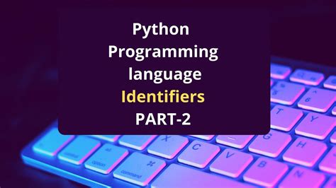Image result for Python Identifiers