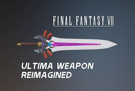 Final Fantasy VII - Clouds Ultima Weapon Reimagined 3D model 3D ...