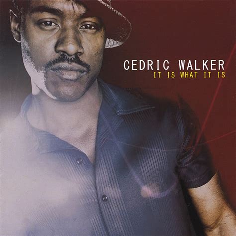 It Is What It Is: Cedric Walker: Amazon.in: Music}