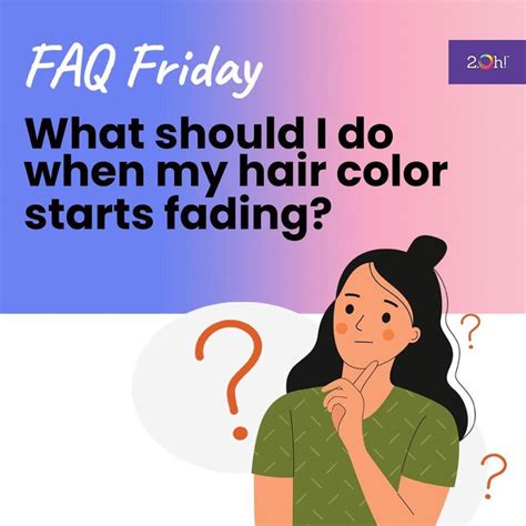 What should I do when my hair color starts fading? – 2.Oh!