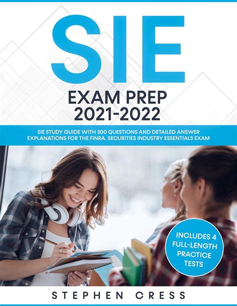 SIE Exam Prep 2021-2022: SIE Study Guide with 300 Questions and ...