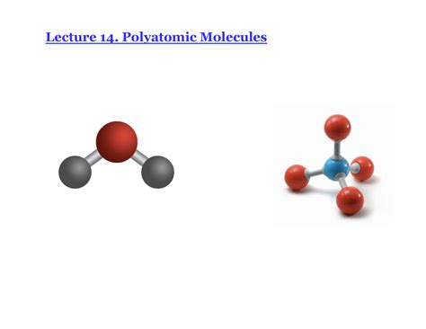 Lecture 14 - Lecture 14. Polyatomic Molecules What about more complex ...