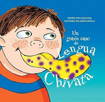 Un grave caso de lengua chivata : Cook, Julia, Dufalla, Anita: Amazon ...