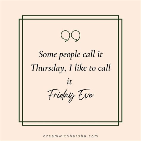 Thursday Quotes – 45+ Funny and Motivational Thursday Sayings - Dream ...