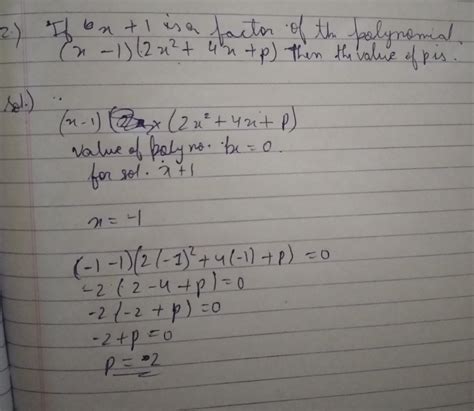 If x+1 is the factor of this polynomial (x-1)(2x2+4x+p) then the value ...