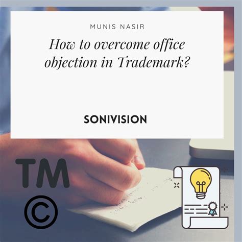 How to overcome Office objection in Trademark? - Blog | Sonisvision