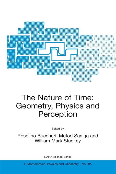 Buy The Nature of Time: Geometry, Physics and Perception Book Online at ...