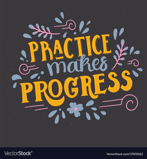 Practice Makes Progress Quote 的图像结果