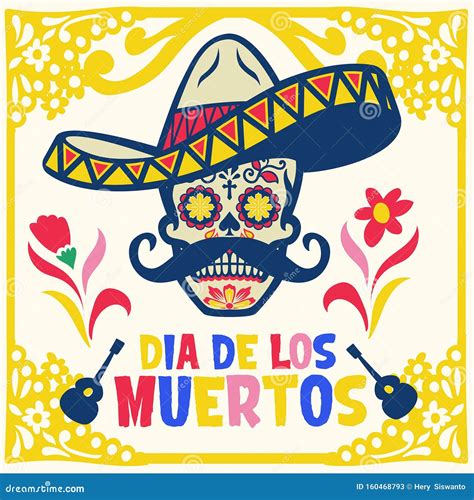 Dia De Los Muertos Design with Sugar Skull Wearing Mexican Sombrero ...