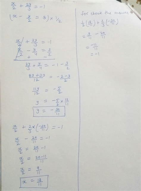 X/2+2y/3=-1 and x-y/2=3 - Brainly.in