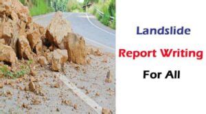 Landslide Report Writing Format And Four Samples – Digital English