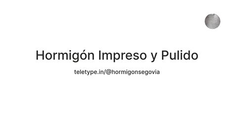 Hormigón Impreso y Pulido — Teletype