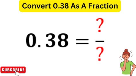 Convert 0.38 as a Fraction | write 0.38 As A Fraction #maths #usa # ...