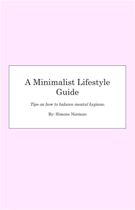The Minimalist Lifestyle Guide: Tips on how to balance mental hygiene ...