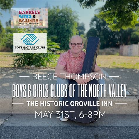 Barrels, Bites & Bounty ft. Live Music by Reece Thompson, Oroville Inn ...