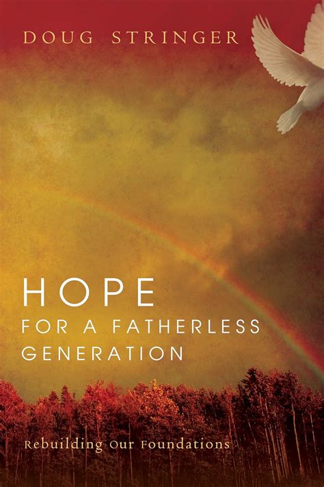 Hope for a Fatherless Generation eBook : Stringer, Doug: Amazon.in ...