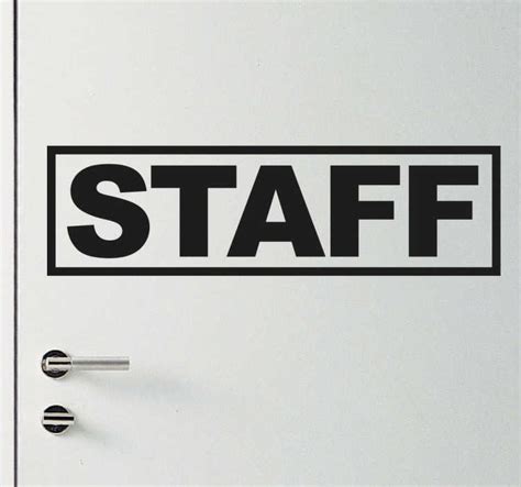 Staff Sign Sticker - TenStickers