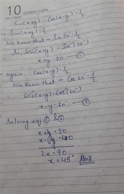 If Sin(x+y)=cos(x-y)=1/2then find x - Brainly.in