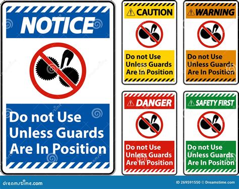 Do Not Use Unless Guards are in Position Sign Stock Vector ...