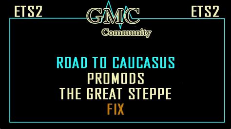 Road to Caucasus ProMods The Great Steppe RC Fix for Euro Truck ...