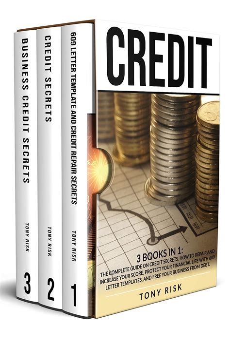 CREDIT: 3 books in 1: The Complete Guide on Credit Secrets. How to ...