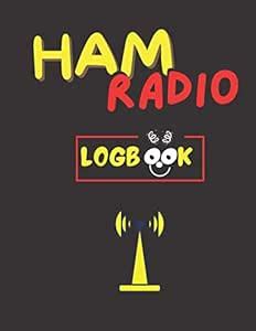 HAM Radio Logbook: Amateur radio log journal | Log sheets for HAM radio ...